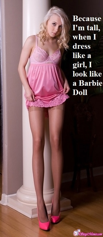 Teen Sexy Feminization Femboy sissy caption: Because I’m tall, when I dress like a girl, I look like a Barbie Doll Nightie crossdressers porn Tall Blonde Wears Pink Nightgown