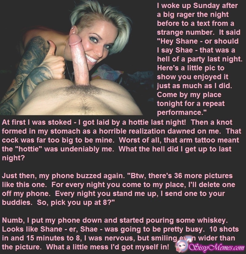 My Favorite Daddy Blowjob sissy caption: I woke up Sunday after a big rager the night before to a text from a strange number. It said “Hey Shane – or should I say Shae – that was a hell of a party last night. Here’s a...