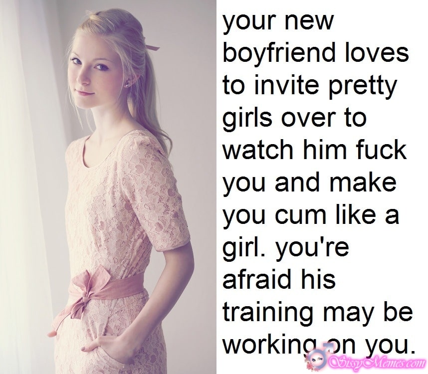 Trap Teen Feminization Femboy sissy caption: your new boyfriend loves to invite pretty girls over to watch him fuck you and make you cum like a girl. you’re afraid his training may be working on you. Slender Girlyboy in a Delicate Pink Dress