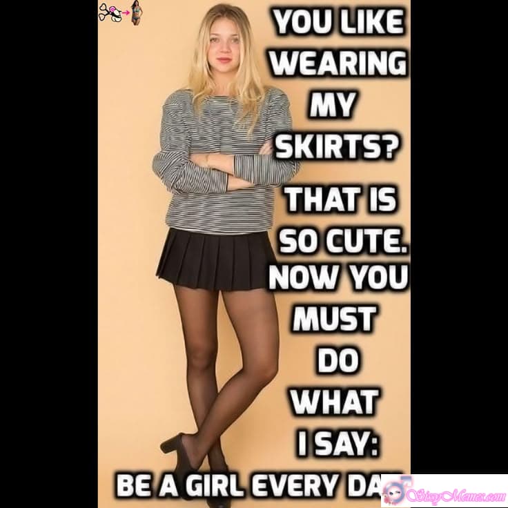 My Favorite sissy caption: A sissy is playfully teased for enjoying skirts and reminded to embrace being a girl every day, following every command with cute obedience. Cute Skirt Sissy Must Obey Every Day