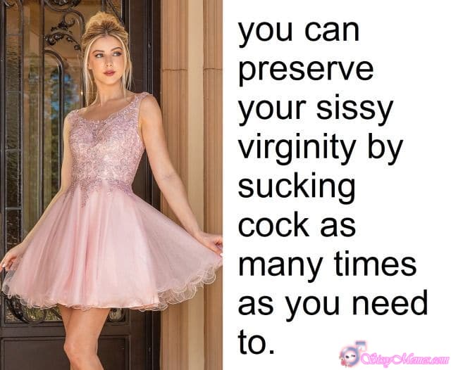My Favorite sissy caption: A provocative sissy meme advising that one can maintain their sissy virginity while exploring sexual acts, embracing submission and playful obedience in a teasing way. Preserve Your Sissy Virginity Playfully