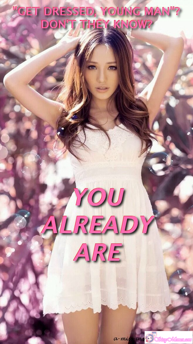 Humiliation Feminization Asian sissy caption: A playful moment where instructions to “get dressed” reveal a deeper truth: you’re already the girl you’ve been meant to be, embracing identity with confidence and humor. When “Get Dressed” Feels Like Confirmation