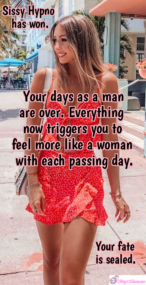 Training Sexy Hypno Humiliation Forced Feminization sissy caption: Sissy Hypno has won. Your days as a man are over. Everything now triggers you to feel more like a woman with each passing day. Your fate is sealed. Sissy Hypno Has Won