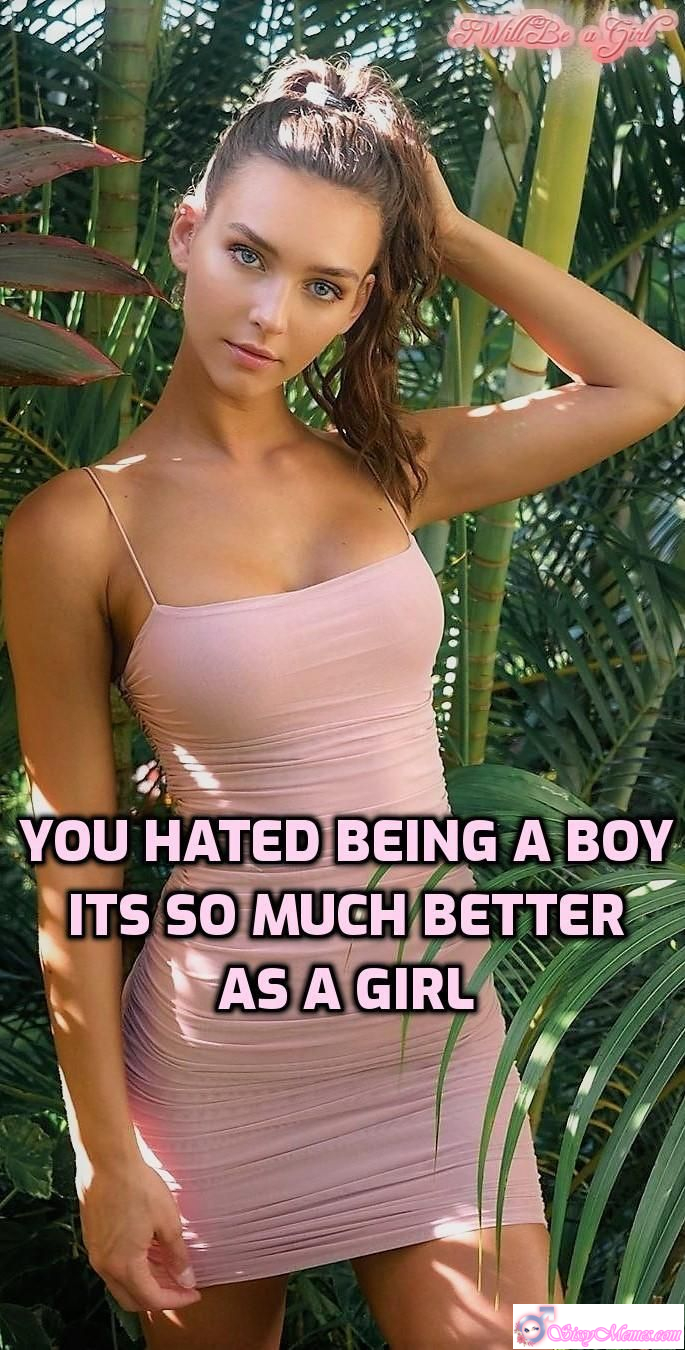 Humiliation Forced Feminization Femboy sissy caption: It Always Felt Better Being a Girl