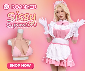 Roanyer Sissy Superstore