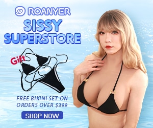 Roanyer Sissy Superstore