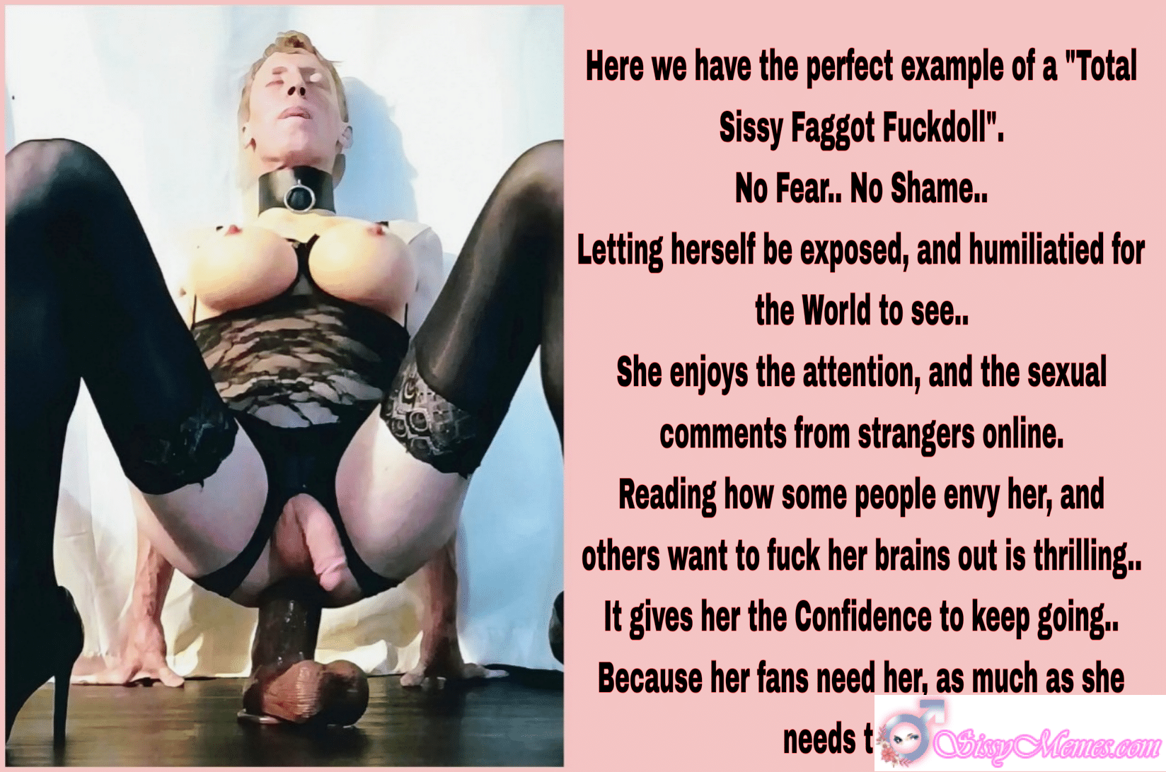 Humiliation Feminization Femboy sissy caption: A sissy faggot fuckdoll thrives on exposure and humiliation, feeding off the envy and desire of strangers, a living testament to the power of submission. Exposed and Loved: The Ultimate Sissy Faggot Fuckdoll
